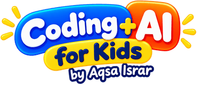 Coding + AI for Kids by Aqsa Israr